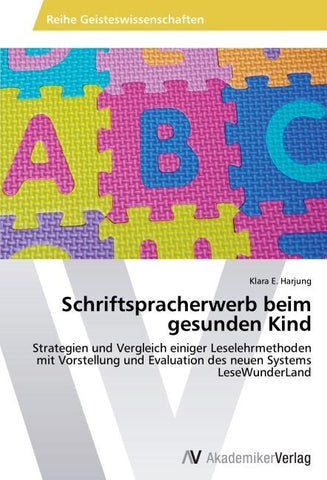 Schriftspracherwerb beim gesunden Kind