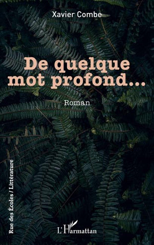 De quelque mot profond...