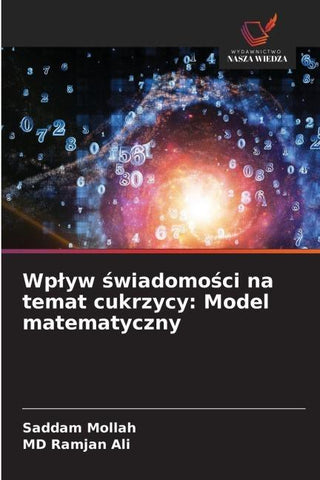 Wp¿yw ¿wiadomo¿ci na temat cukrzycy: Model matematyczny