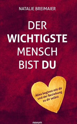 Der wichtigste Mensch bist du