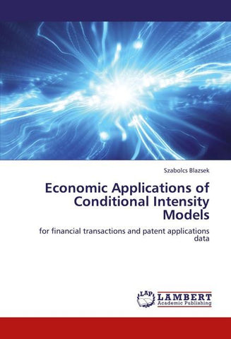 Economic Applications of Conditional Intensity Models