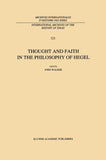 Thought and Faith in the Philosophy of Hegel