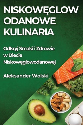 Niskow¿glowodanowe Kulinaria