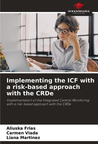 Implementing the ICF with a risk-based approach with the CRDe