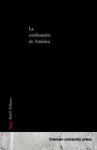 La rusificación de América