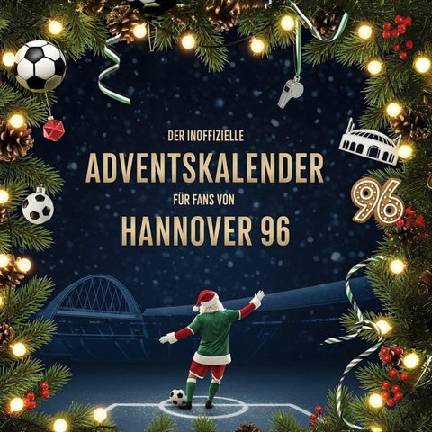 Der inoffizielle Adventskalender für Fans von Hannover 96