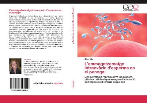 L'emmagatzematge intraovàric d'esperma en el penegal