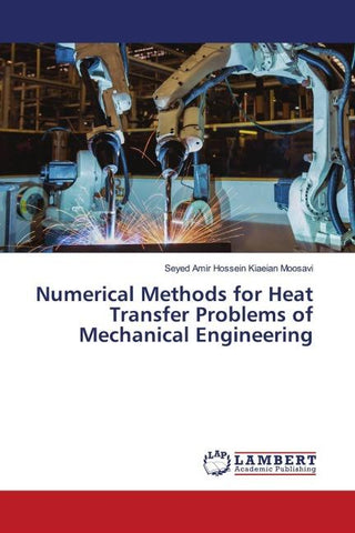 Numerical Methods for Heat Transfer Problems of Mechanical Engineering