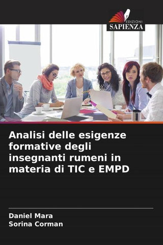 Analisi delle esigenze formative degli insegnanti rumeni in materia di TIC e EMPD
