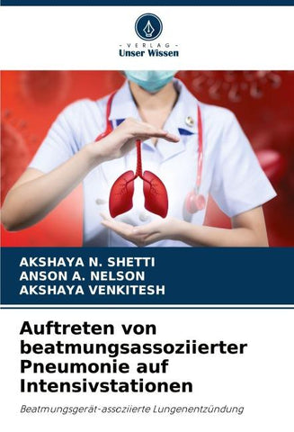 Auftreten von beatmungsassoziierter Pneumonie auf Intensivstationen