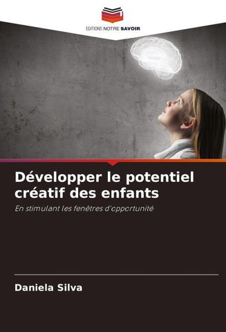 Développer le potentiel créatif des enfants