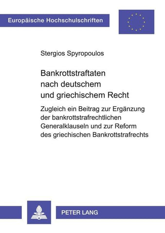 Bankrottstraftaten nach deutschem und griechischem Recht