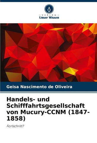 Handels- und Schifffahrtsgesellschaft von Mucury-CCNM (1847-1858)