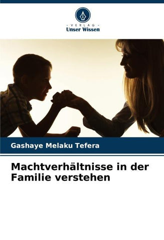 Machtverhältnisse in der Familie verstehen