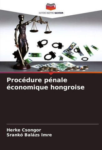 Procédure pénale économique hongroise