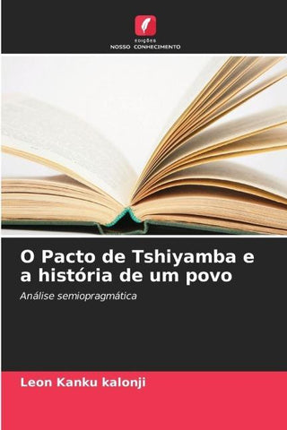 O Pacto de Tshiyamba e a história de um povo