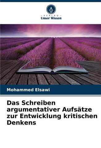 Das Schreiben argumentativer Aufsätze zur Entwicklung kritischen Denkens