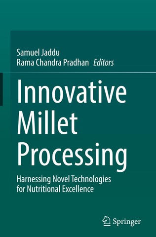 Innovative Millet Processing