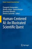 Human-Centered AI: An Illustrated Scientific Quest