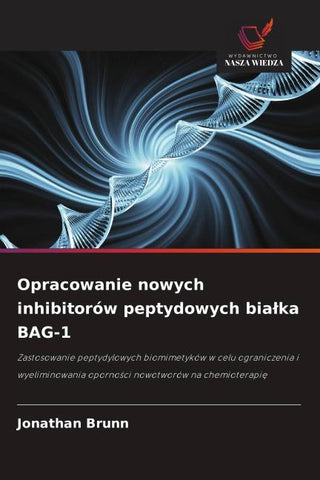 Opracowanie nowych inhibitorów peptydowych bia¿ka BAG-1