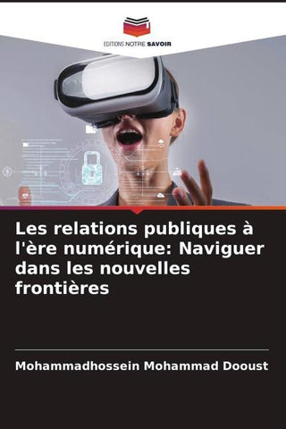 Les relations publiques à l'ère numérique: Naviguer dans les nouvelles frontières