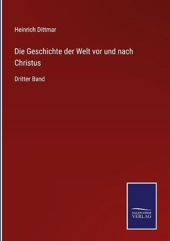 Die Geschichte der Welt vor und nach Christus