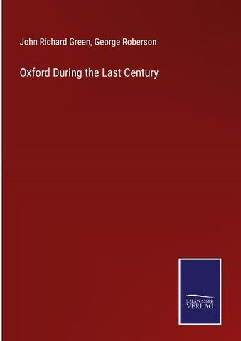 Oxford During the Last Century