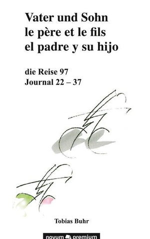 Vater und Sohn – die Reise 97