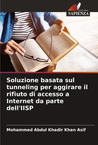 Soluzione basata sul tunneling per aggirare il rifiuto di accesso a Internet da parte dell'IISP