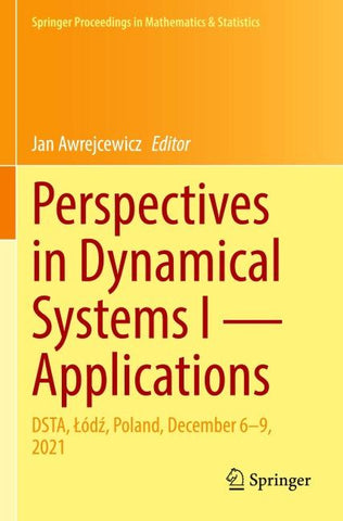 Perspectives in Dynamical Systems I — Applications