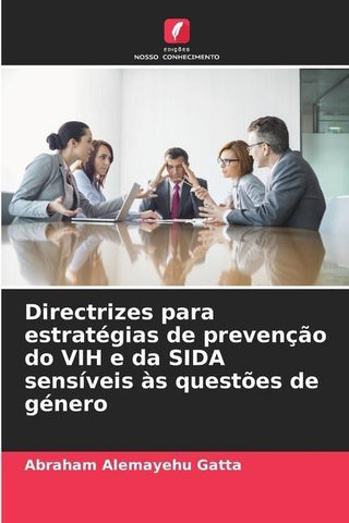 Directrizes para estratégias de prevenção do VIH e da SIDA sensíveis às questões de género
