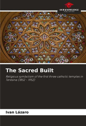 The Sacred Built