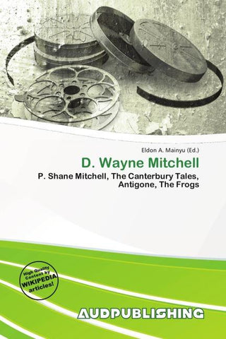 D. Wayne Mitchell