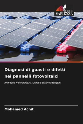 Diagnosi di guasti e difetti nei pannelli fotovoltaici