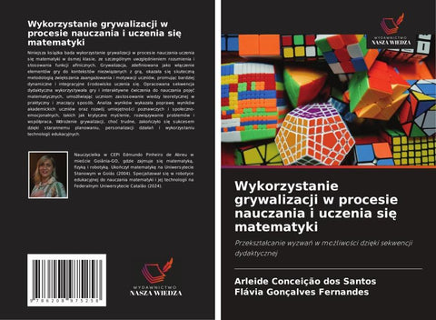 Wykorzystanie grywalizacji w procesie nauczania i uczenia si¿ matematyki