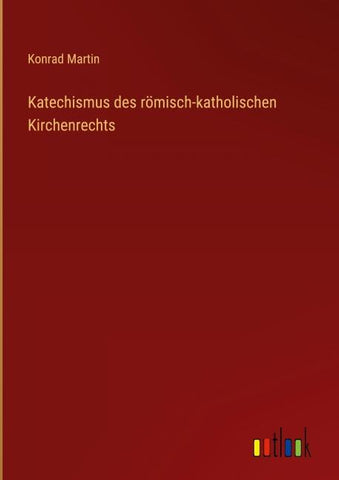 Katechismus des römisch-katholischen Kirchenrechts