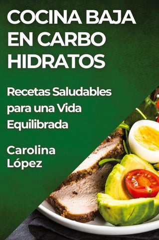 Cocina Baja en Carbohidratos