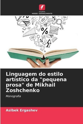 Linguagem do estilo artístico da "pequena prosa" de Mikhail Zoshchenko