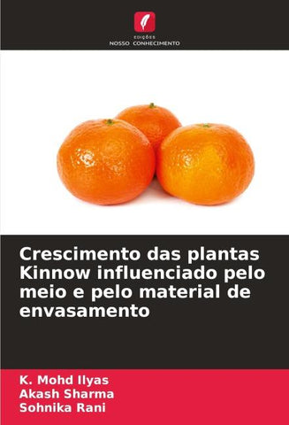 Crescimento das plantas Kinnow influenciado pelo meio e pelo material de envasamento