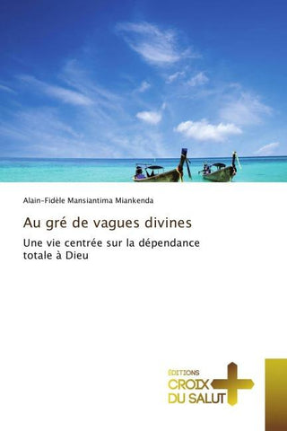 Au gré de vagues divines