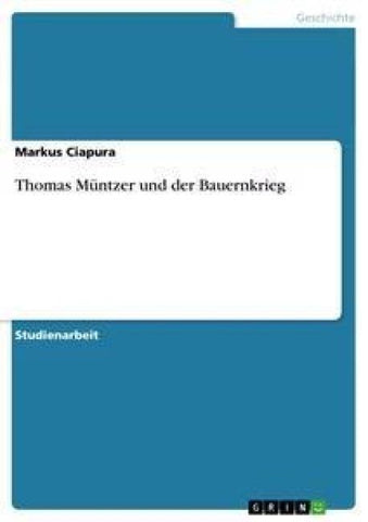 Thomas Müntzer und der Bauernkrieg