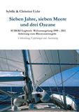 Sieben Jahre, sieben Meere und drei Ozeane