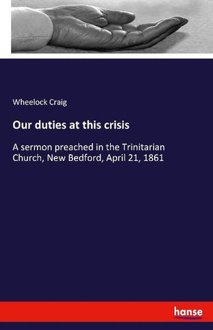 Our duties at this crisis