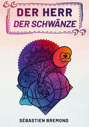 Der Herr der Schwänze - Ein Lustiges Malbuch für Erwachsene