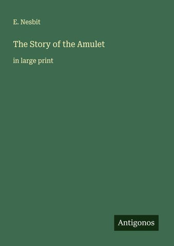 The Story of the Amulet