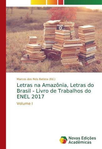 Letras na Amazônia, Letras do Brasil - Livro de Trabalhos do ENEL 2017