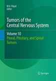 Tumors of the Central Nervous System, Volume 10