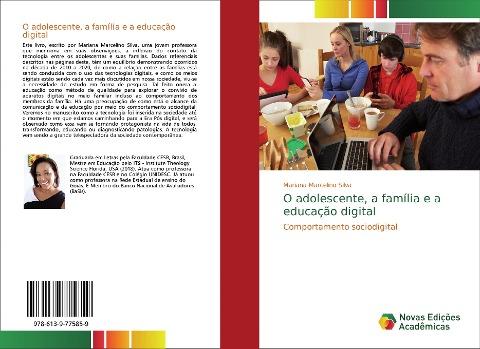 O adolescente, a família e a educação digital