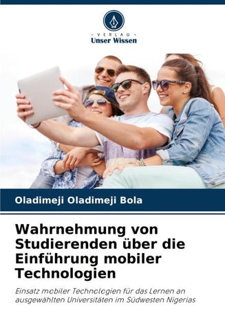 Wahrnehmung von Studierenden über die Einführung mobiler Technologien