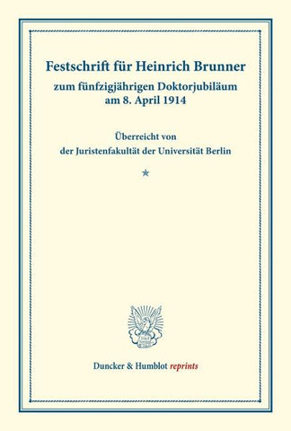 Festschrift für Heinrich Brunner